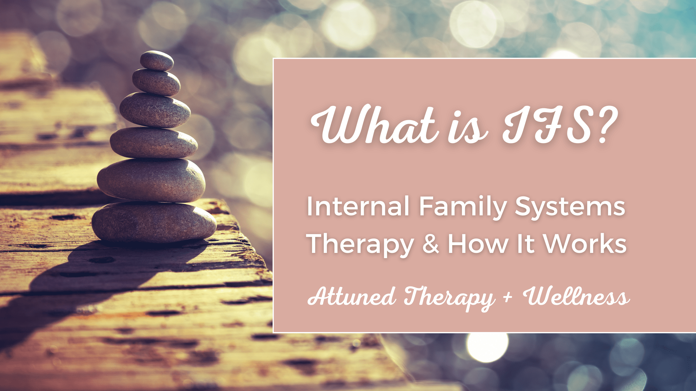 IFS therapy parts what is IFS and how can it help, how to do IFS therapy for therapists, therapy for therapists IFS ontario, ontario IFS trained therapists