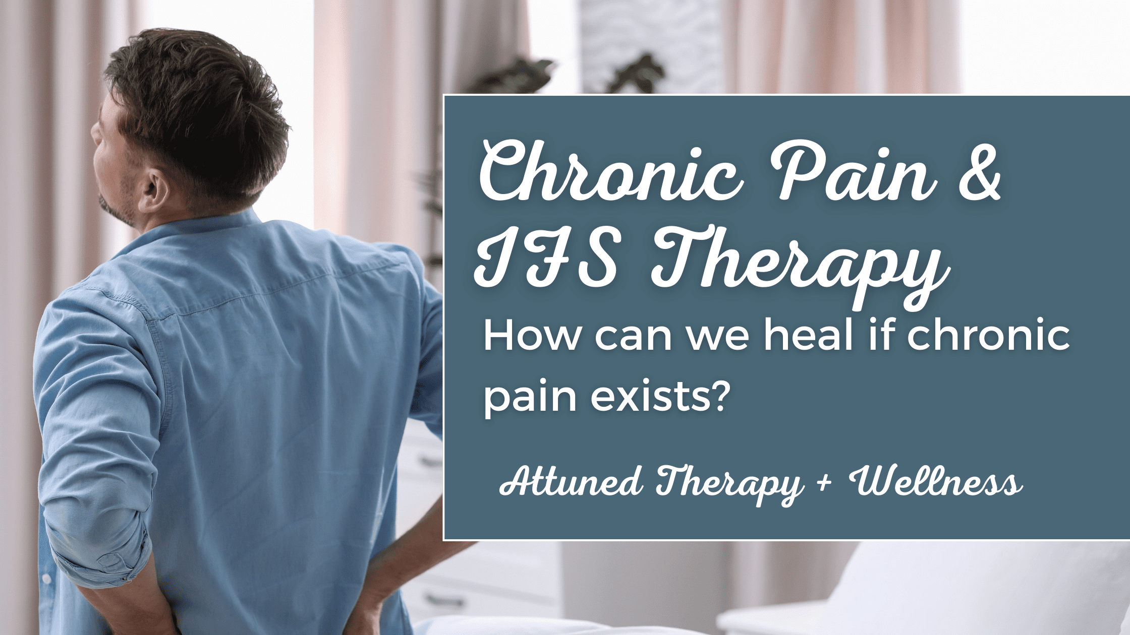 chronic pain ifs therapy chronic pain internal family systems ontario canada, kincardine therapist chronic disease, psychotherapy for medical problems, medical problem psychology