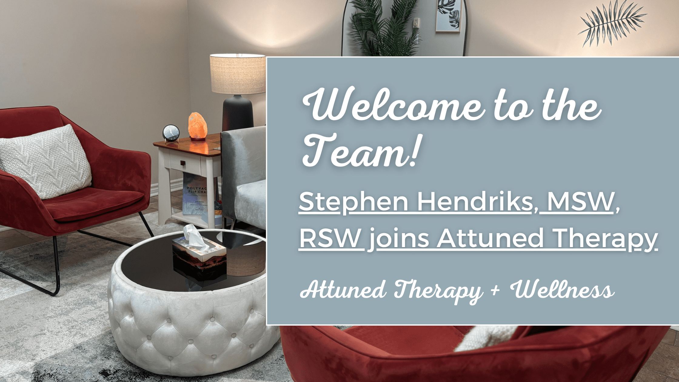 Stephen Hendriks, MSW RSW joins Attuned Therapy + Wellness providing therapy to clients across Grey Bruce counties.