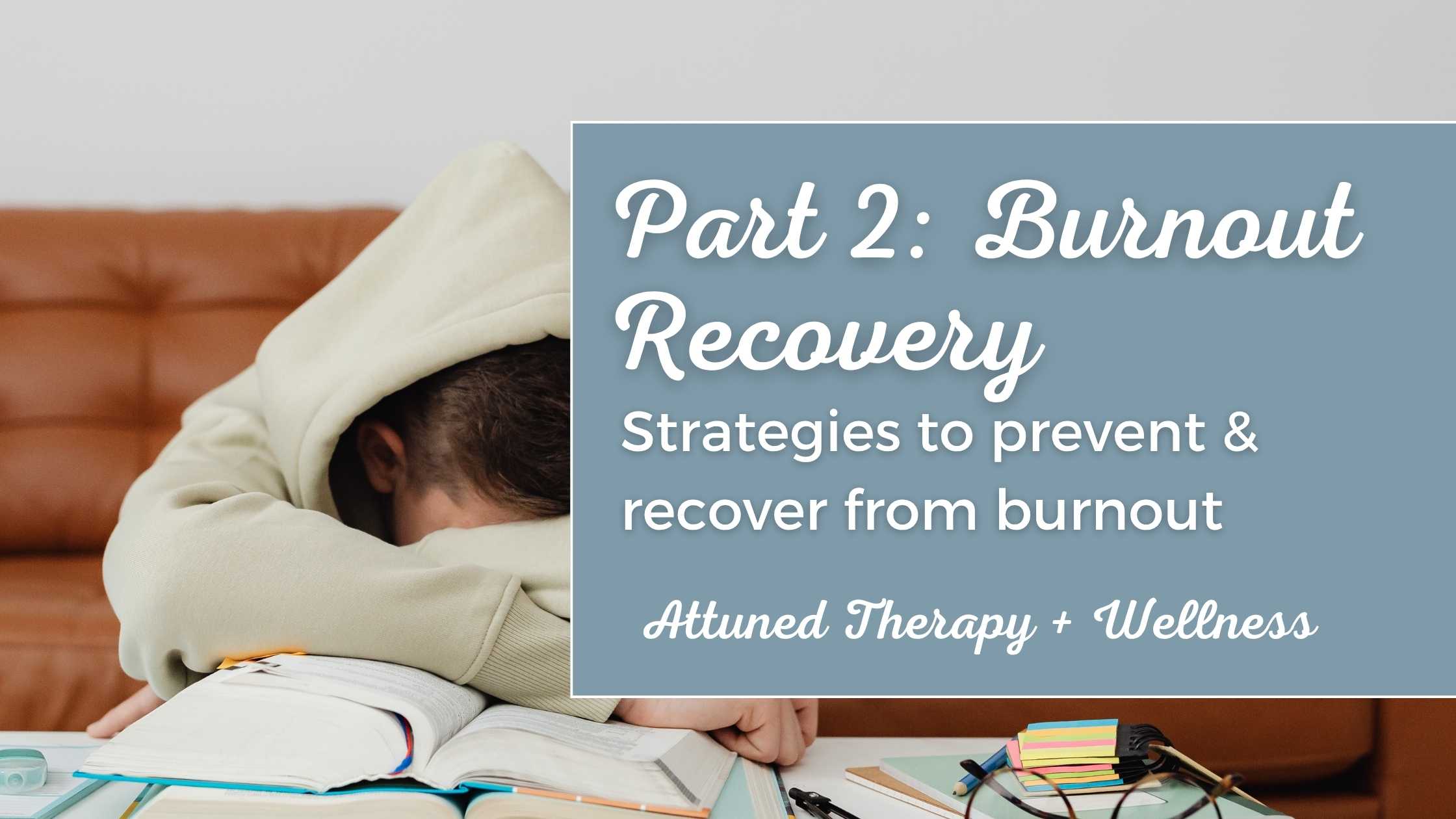 burnout recovery and prevention, therapy ontario